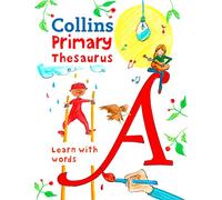 Primary Thesaurus: Illustrated Thesaurus for Ages 7+ – Broché – Collins