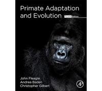Primate Adaptation and Evolution