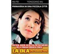 Primavera In Una Piccola Citta' / Dea (La) - Jingfan Hu Ken - Dvd
