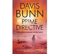 Prime Directive by Davis Bunn Davis Bunn (Auteur)