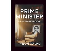 Prime Minister: The Jacinda Ardern Story