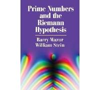 Prime Numbers And The Riemann Hypothesis