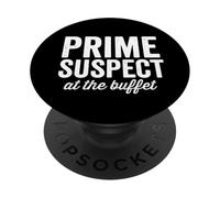 Prime Suspect at The Buffet Foodie Love Food Donne drôle PopSockets PopGrip Adhésif
