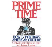 Prime Time: How Tv Portrays American Culture