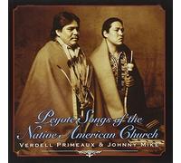 Primeaux - Peyote Songs of the Native Ame