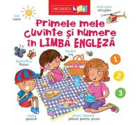 Primele mele cuvinte si numere in LIMBA ENGLEZA