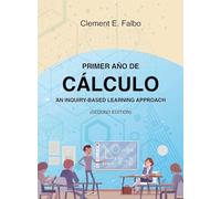 Primer Año de Cálculo: An Inquiry-Based Learning Approach