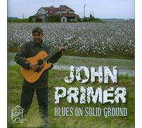Primer, John - Blues on Solid Ground [Import]