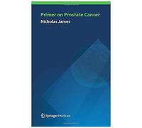 Primer On Prostate Cancer