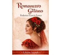 Primer Romancero Gitano: Edición Anotada