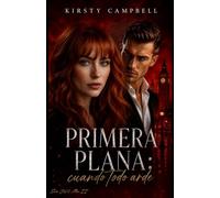 Primera plana: cuando todo arde