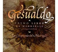 Carlo Gesualdo – Primo Libro Di Madrigali – CD – Integral