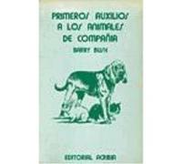 Primeros Auxilios A Los Animales De Compañía - BUSH, B. Bush, B (Auteur)