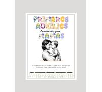 Primeros Auxilios Emocionales para Mama: Un abrazo al alma para los dias dificiles