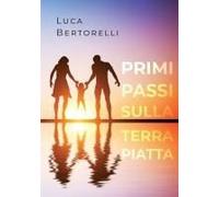 Primi Passi Sulla Terra Piatta