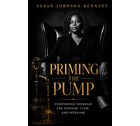 Priming the Pump: Positioning Yourself for Purpose, Flow, and Increase