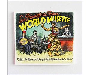 Primitifs Du Futur - World Musette