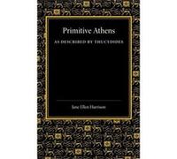 Primitive Athens As Described By Thucydides