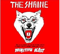 Primitive Blast by The Shrine [Audio CD] NEUF