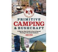 Primitive Camping and Bushcraft (Speir Outdoors)