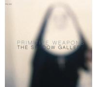 Primitive Weapons - Shadow Gallery [Import]