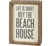 Primitives by Kathy Panneau de boîte avec inscription « Life is Short Buy The Beach House »