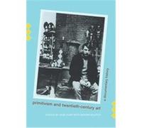 Primitivism and Twentieth-Century Art, Documents of Twentieth-Century Art