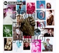 Primo (1991) by Dr. Feelgood (1991-06-01)