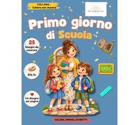 Primo giorno di scuola: Libro da colorare