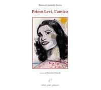 Primo Levi, l'amico