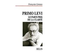 Primo Levi : le parti pris de la clarté