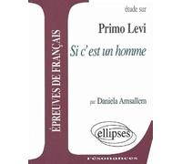 Primo Levi, Si c'est un homme