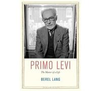 Primo Levi: The Matter Of A Life (Jewish Lives) (Hardcover) Berel Lang, (Auteur)