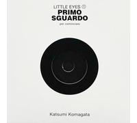 Primo sguardo. Per cominciare. Little Eyes. Ediz. illustrata (Vol. 1)