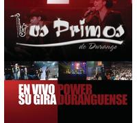 Primos De Durango - en Vivo Su Gira Power Duranguense