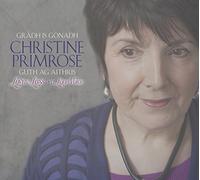 Primrose, Christine - Gradh Is Gonadh. Guth..