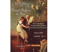 Primul profesor de pian Opus 599 caietul II - Carl Czerny