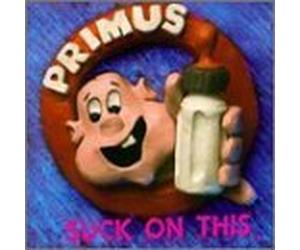 Primus - Suck on This