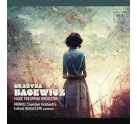 Primuz Chamber Orchestra - Bacewicz: Music for String Orchestra