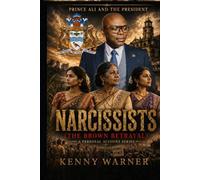 Prince Ali and the President: Narcissists: The Brown Betrayal