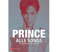 Prince – Tous les titres : Les histoires derrière les morceaux – Delius Klasing Verlag