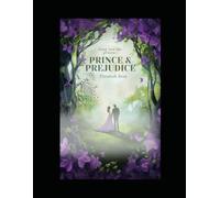 Prince And Prejudice: Long Live the Prince.