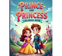 Prince and Princess Coloring Book