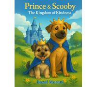 Prince and Scooby: The Kingdom of Kindness