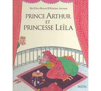 Prince Arthur et Princesse Leïla