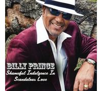 Prince, Billy - Shamefull Indulgence in Scandoulous