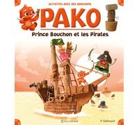 Prince Bouchon et les pirates - PAULINE GALLIMARD - Calligram - relié - Album jeunesse dès 3 ans