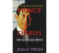 Prince Charles: The Sustainable Prince