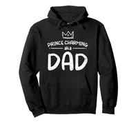 Prince Charmant AKA Dad - Fantaisie Sweat à Capuche