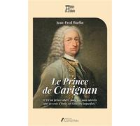 Prince de Carignan - Jean-Fred Warlin - Amalthee - broché - Monographie